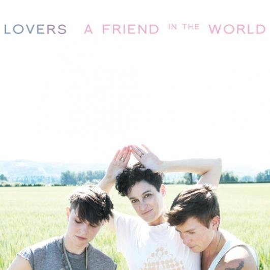 lovers-a friend in the world